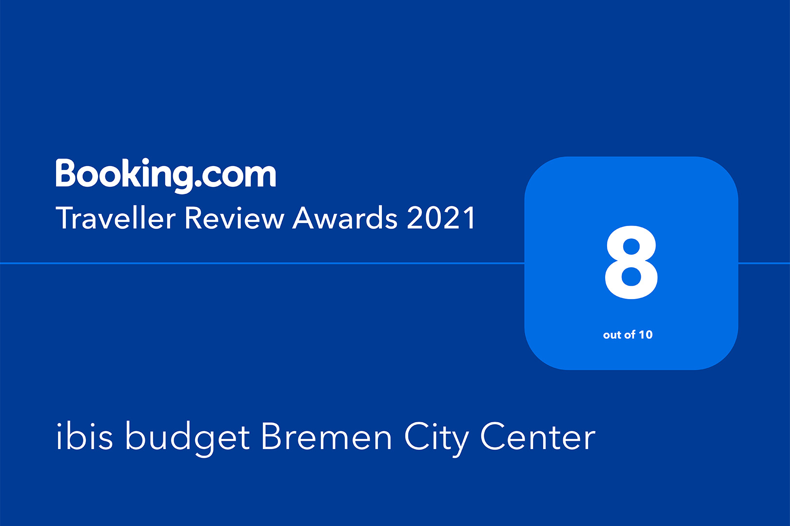 ibis budget Bremen City Center - Traveller Review Award 2021